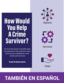 How Would You Help a Crime Survivor? 2 (título en español: ¿Cómo ayudaría usted a un sobrevivientes de un crimen? 2)