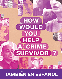How Would You Help a Crime Survivor? 3 (título en español: ¿Cómo ayudaría usted a un sobrevivientes de un crimen? 3)